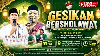Download lagu [LIVE] GESIKAN BERSHOLAWAT BERSAMA KH. AGUS SALIM & CAK KOMET CS & UST. RIDWAN ASYFI mp3