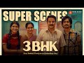3BHK Super Scenes One House Thousand Sacrifices Middle Class Dreams Siddharth Sarath Kumar