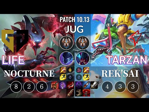 GEN Life Nocturne vs GRF Tarzan Rek'Sai Jungle - KR Patch 10.13