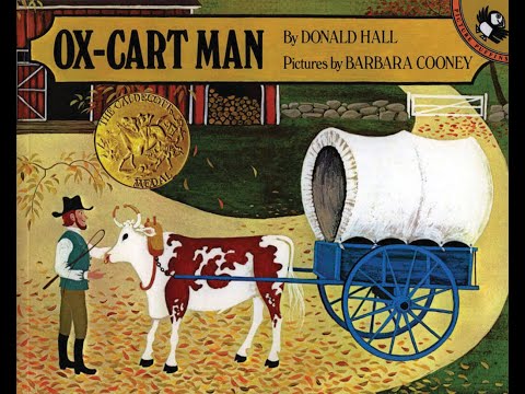 Ox-Cart Man by Donald Hall (1980 Caldecott Medal Winner)
