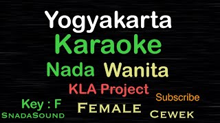 Yogyakarta - KLa Project-Karaoke nada Wanita-Female-Perempuan-Cewek@UcokkuYasir