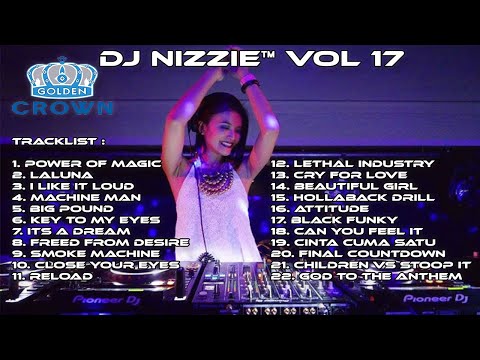 DJ NizziE™ Vol 17 - Golden Crown Jakarta | Lagu Funkot Dugem House Music Remix | Viral Pada Masanya!