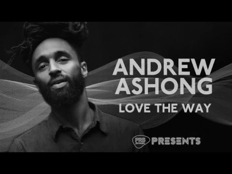 Andrew Ashong - Love the Way (live at PRS presents)