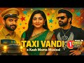 Taxi Vandi A Kash Villanz Magical Touch