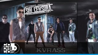 Amigos Inservibles, Grupo Kvrass - Audio