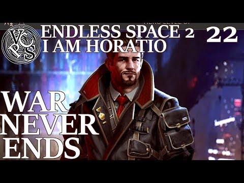 War Never Ends : Endless Space 2 EP22 – I Am Horatio Hard Difficulty Walkthrough