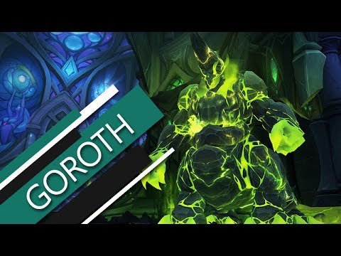 GOROTH HC GUIDE | Das Grabmal des Sargeras [Deutsch]