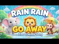 Rain Rain Go Away Zoo Friends In The Rain Baby Songs Nursery Rhymes