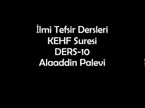 Alaaddin Palevi KEHF Suresi 60-70