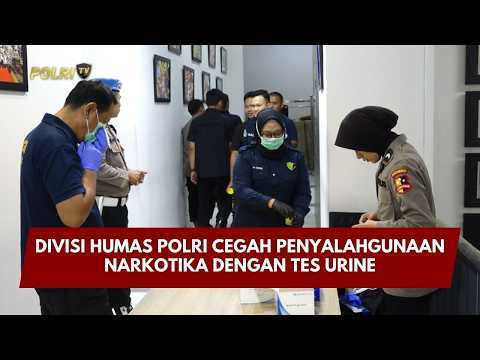 PRESISI UPDATE: DIVISI HUMAS POLRI CEGAH PENYALAHGUNAAN NARKOTIKA DENGAN TES URIN 05/03/26 (12.00)