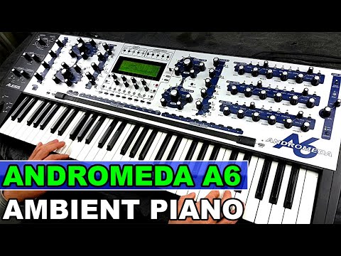 ALESIS ANDROMEDA A6 - Ambient Piano Improvisation | Synth Demo