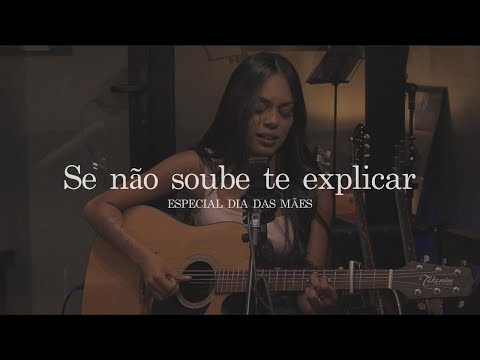 Se Não Soube Te Explicar (especial Dia Das Mães) - Sabrina Lopes