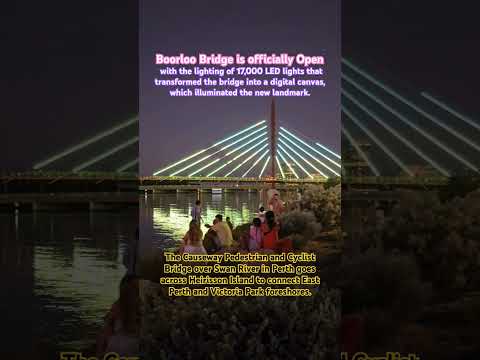 Boorloo Bridge Opens with LED Lighting #perth #specialevent