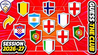 Can You Guess The Football Team By Nationality - Season 2026/2027 | Quiz Football 2026