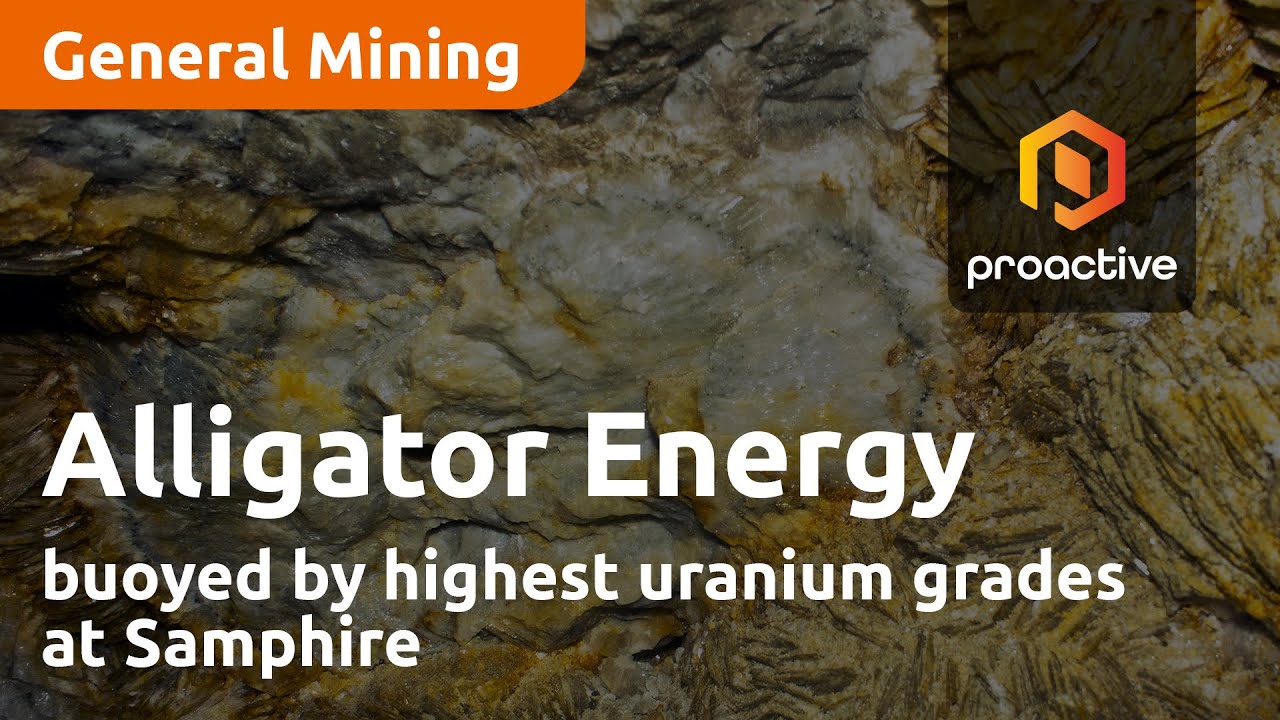 Alligator Energy buoyed by highest uranium grades at Samphire