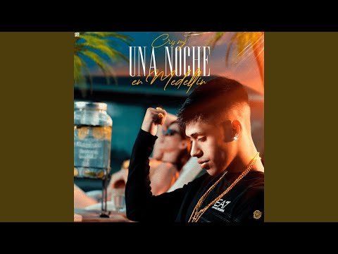 Una Noche en Medellín