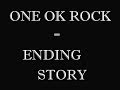 One ok Rock - Ending Story (Lyrics) 