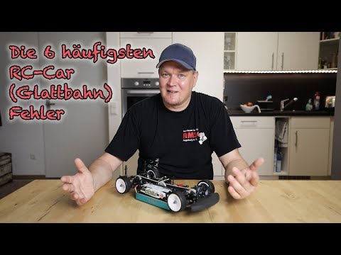 Die 6 häufigsten RC Car Fehler (Glattbahn)