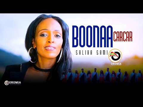 Saliha Sami |BOONAA CARCAR| Oromo Music HD 2023