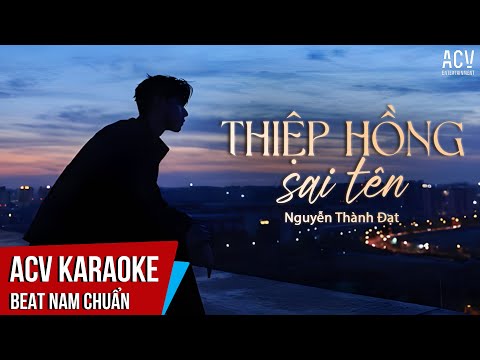 KARAOKE | Thiệp Hồng Sai Tên - Nguyễn Thành Đạt  | Beat Tone Nam Chuẩn