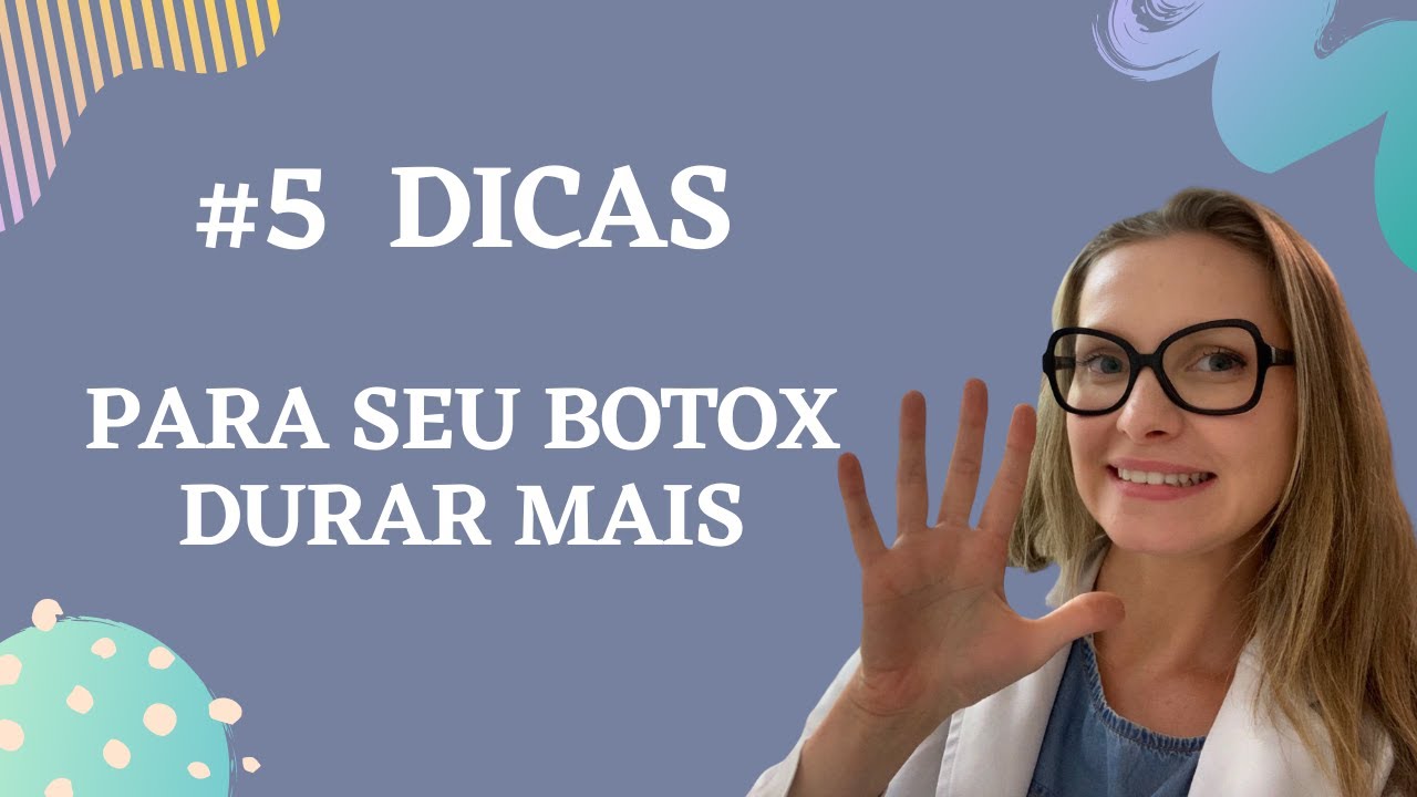 5 dicas para seu Botox durar mais