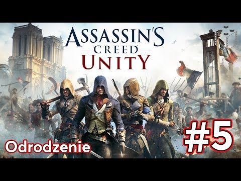 Zagrajmy w Assassin’s Creed Unity - Odrodzenie odc.5 - LegoZmysl