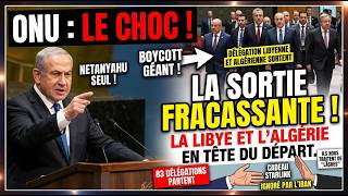 Coup d'éclat à l'ONU : La Libye et l'Algérie mènent un boycott historique et la colère de Netanyahou