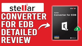 How to Convert EDB to PST with Stellar Converter for EDB?