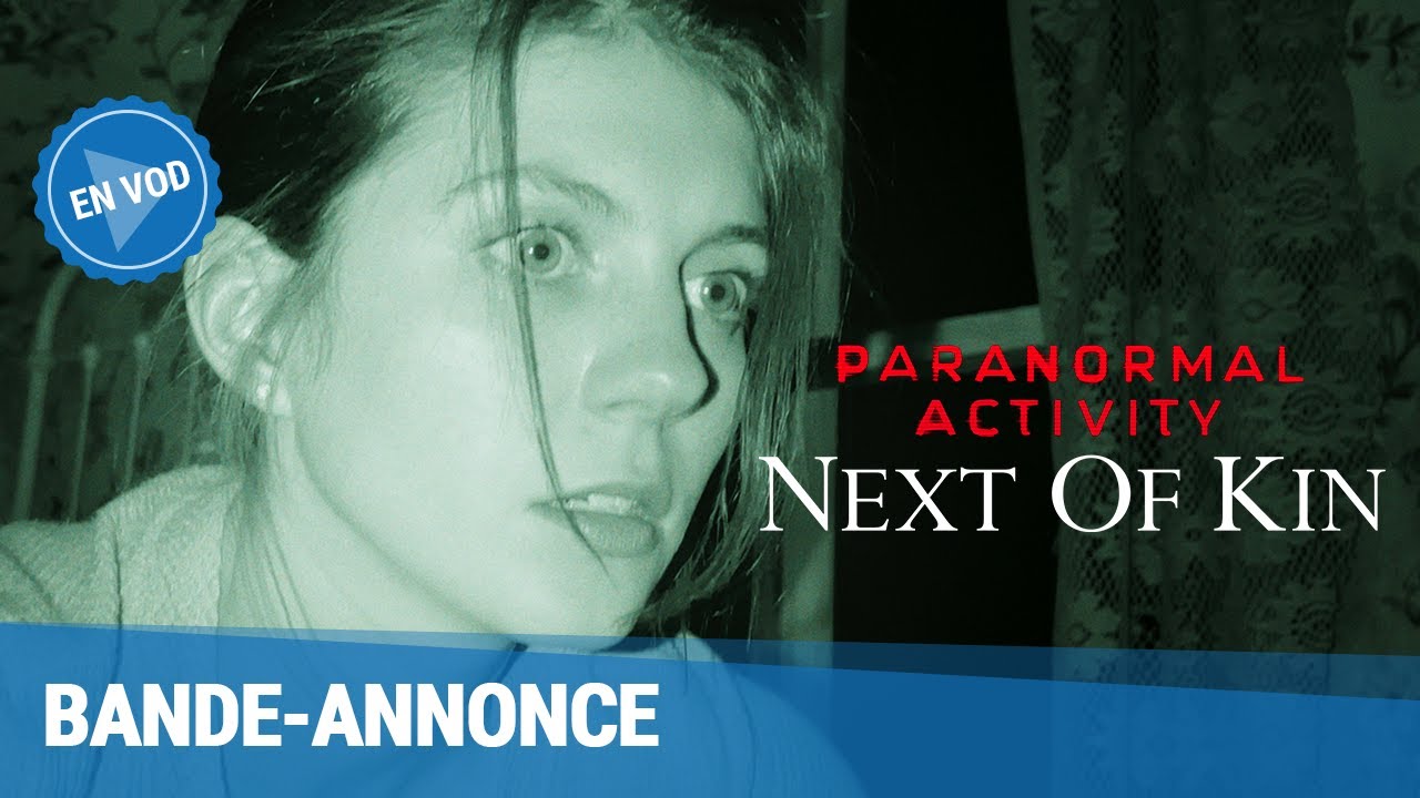 Miniature de la vidéo Paranormal Activity: Next of Kin - Bande Annonce [VF] du film Activité paranormale : Plus proche parent