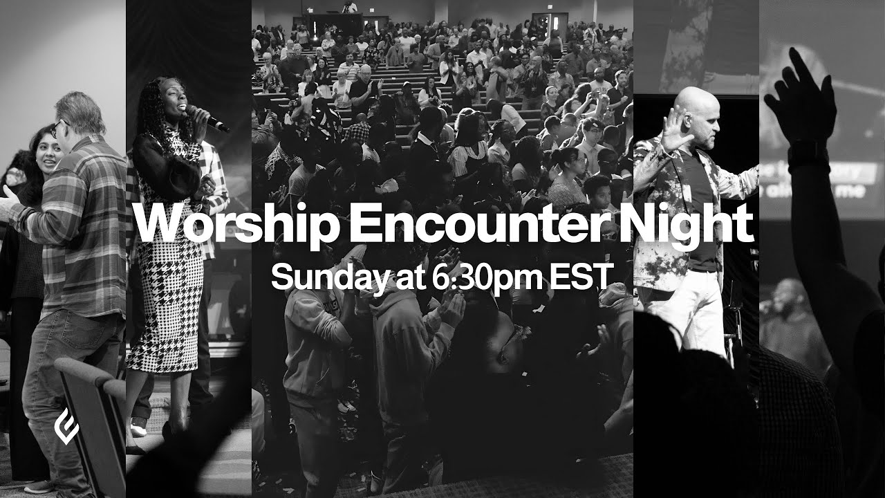 Worship Encounter Night: Jesus at the Center