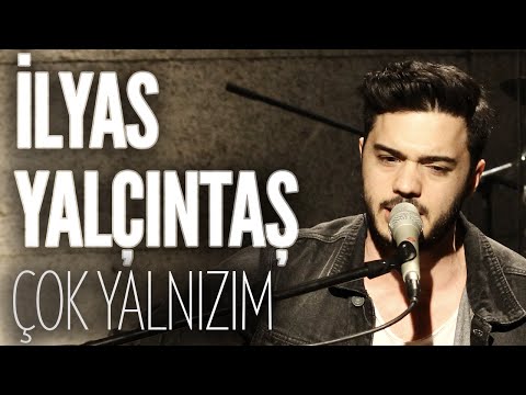 İlyas Yalçıntaş - Çok Yalnızım (JoyTurk Akustik)