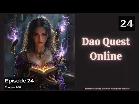 Dao Quest Online   Episode 24 Audio   Biyao's Wuxia Chronicles Audiobook