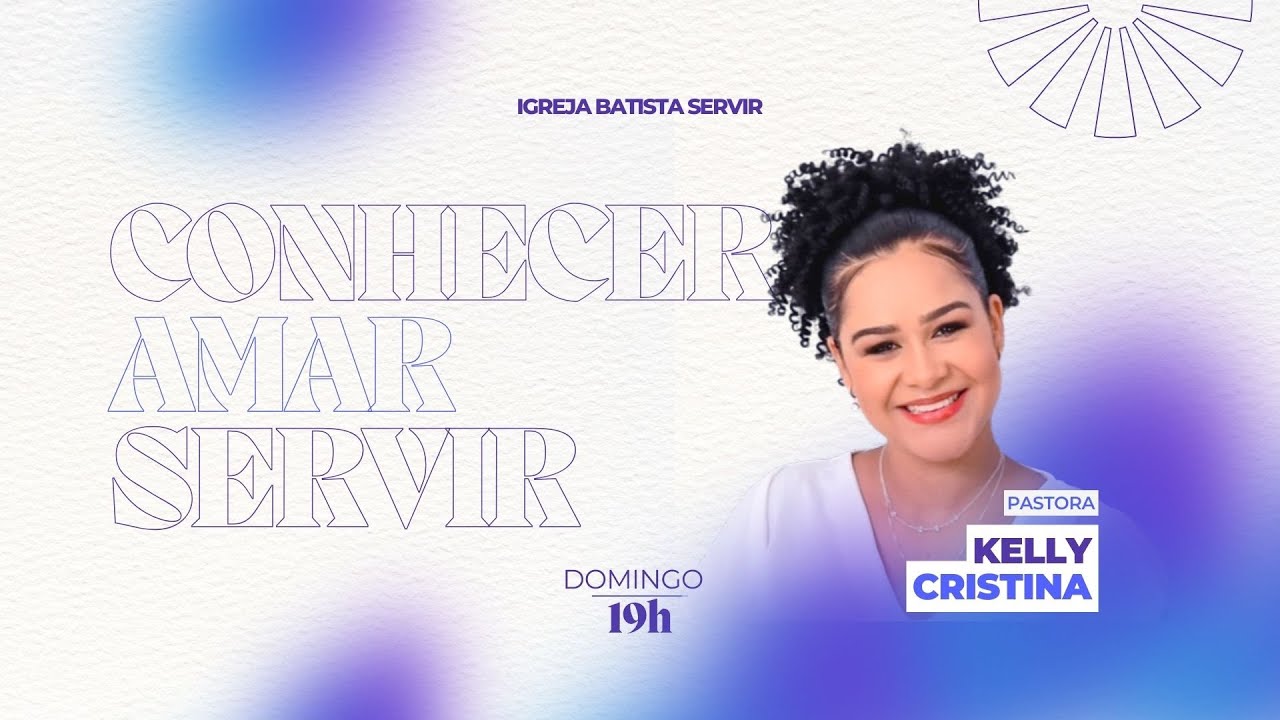 Culto Domingo - Pra. Kelly Cristina 22/12 - Igreja Batista Servir
