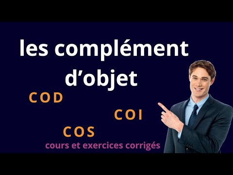 les Compléments d'Objet : C.O.D, C.O.I, C.O.S Expliqués Facilement ! #education