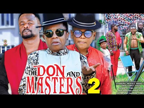 THE DON AND MASTERS SEASON 2 - (New Hit Movie) 2020 Latest Nigerian Nollywood Movie Full HD