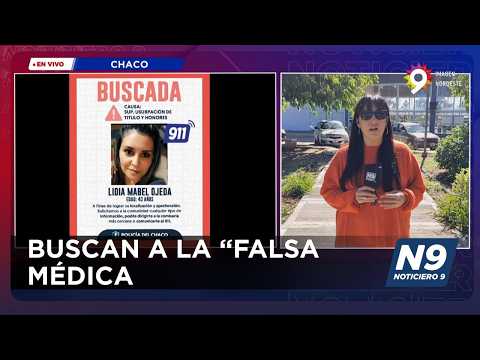 Buscan A La “Falsa Médica