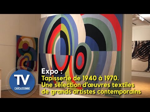 Tapisserie de 1940 a 1970, uma exposição excepcional à vista do Museu de Belas Artes: