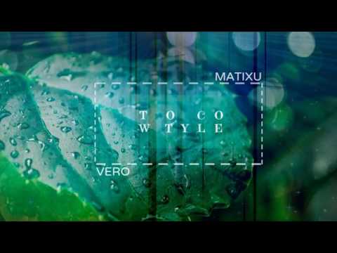 Matixu feat. Vero - To co w tyle