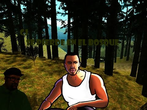 Loquendo GTA San Andreas - Cj se pierde en el bosque