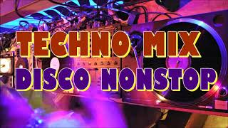 Download lagu TECHNO MIX DISCO NONSTOP... mp3