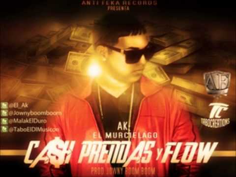 Cash Prendas Y Flow - Ak El Murcielago Prod By Jowny Boom Boom