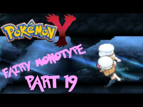 Pokémon Y Fairy Monotype Challenge pt19 - Reflect On It