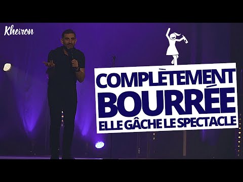 Complètement bourrée, elle gâche le spectacle - 60 minutes avec Kheiron