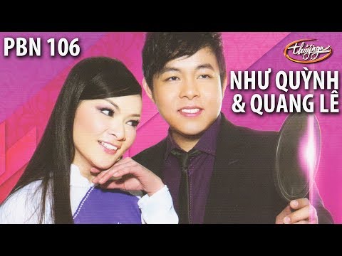 Quang Lê & Như Quỳnh - Trời Huế Vào Thu Chưa Em & Huế Và Em / PBN 106