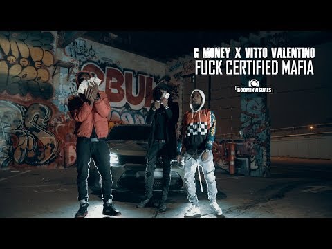 G Money x Vitto Valentino - F*ck Certified Mafia (Official Music Video) shot by @BoominVisuals