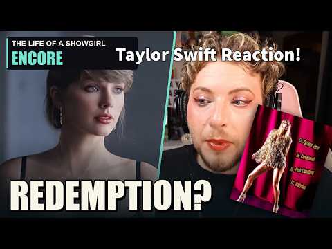 Can ENCORE Change My Mind? | Taylor Swift: The Life of a Showgirl Reaction