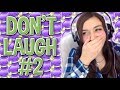 TRY NOT TO LAUGH CHALLENGE #2 TRY NOT TO LAUGH CHALLENGE #2