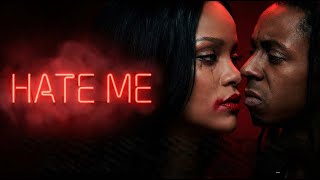 Rihanna ft Lil Wayne - Kiss Me Like You Hate Me (Lyrics Visualizer)