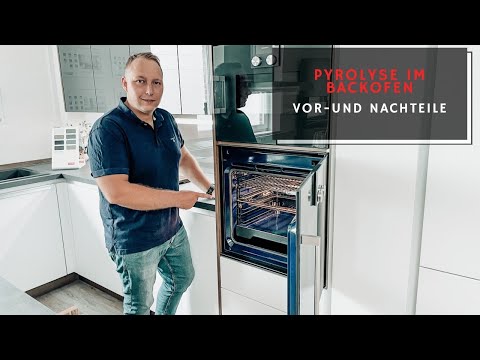 Cleaning the oven with pyrolysis | Advantages and disadvantages of self-cleaning with pyrolysis