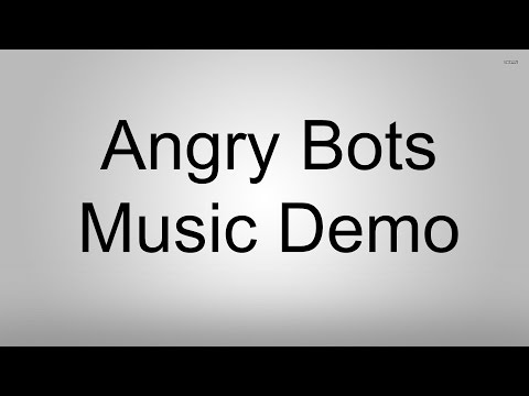 Angry Bots Music Demo